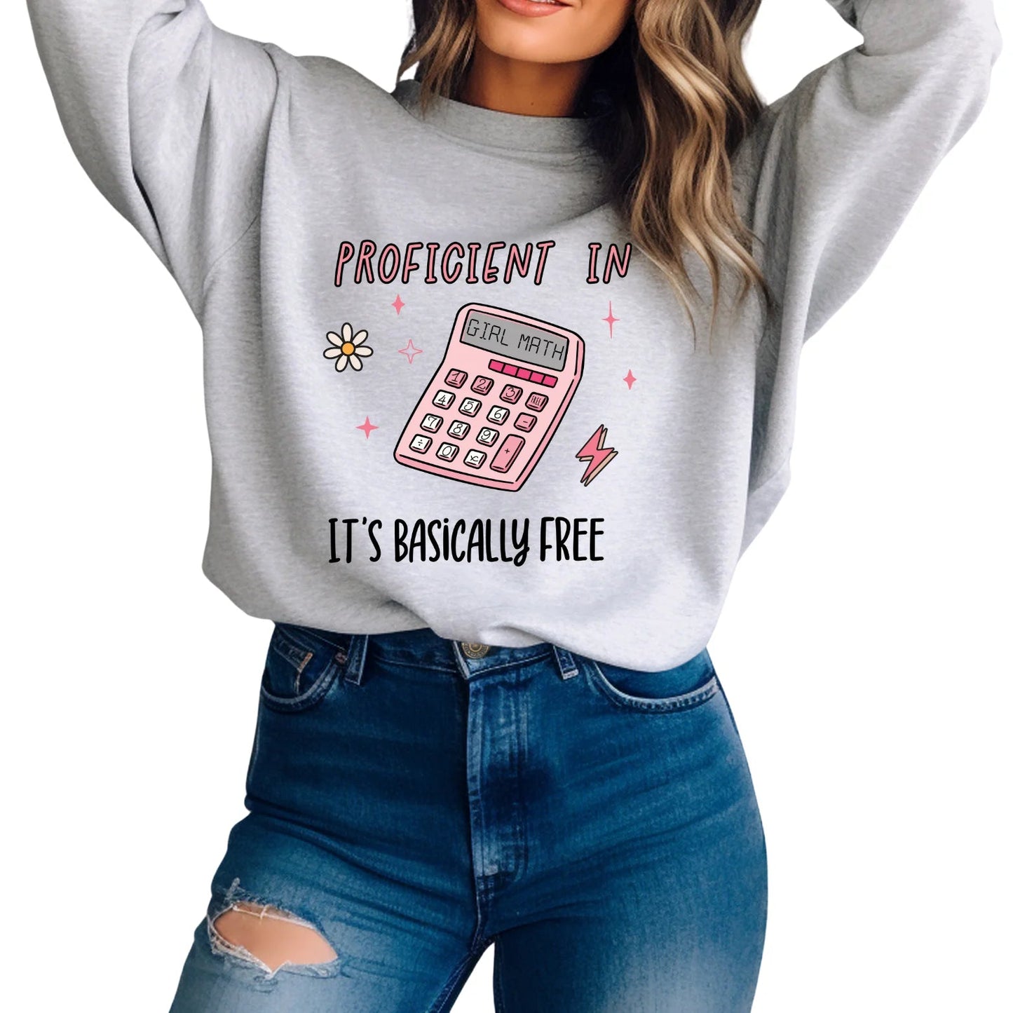 Proficient In Girl Math Sweatshirt, Hoodie or T-Shirt